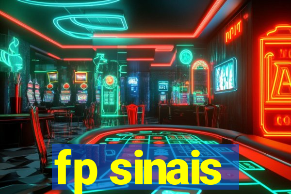 fp sinais